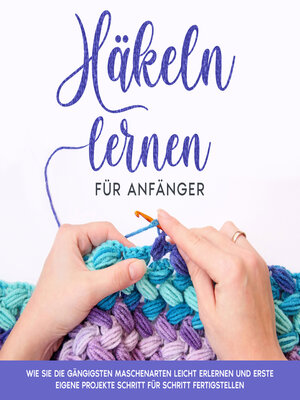 cover image of Häkeln lernen für Anfänger
